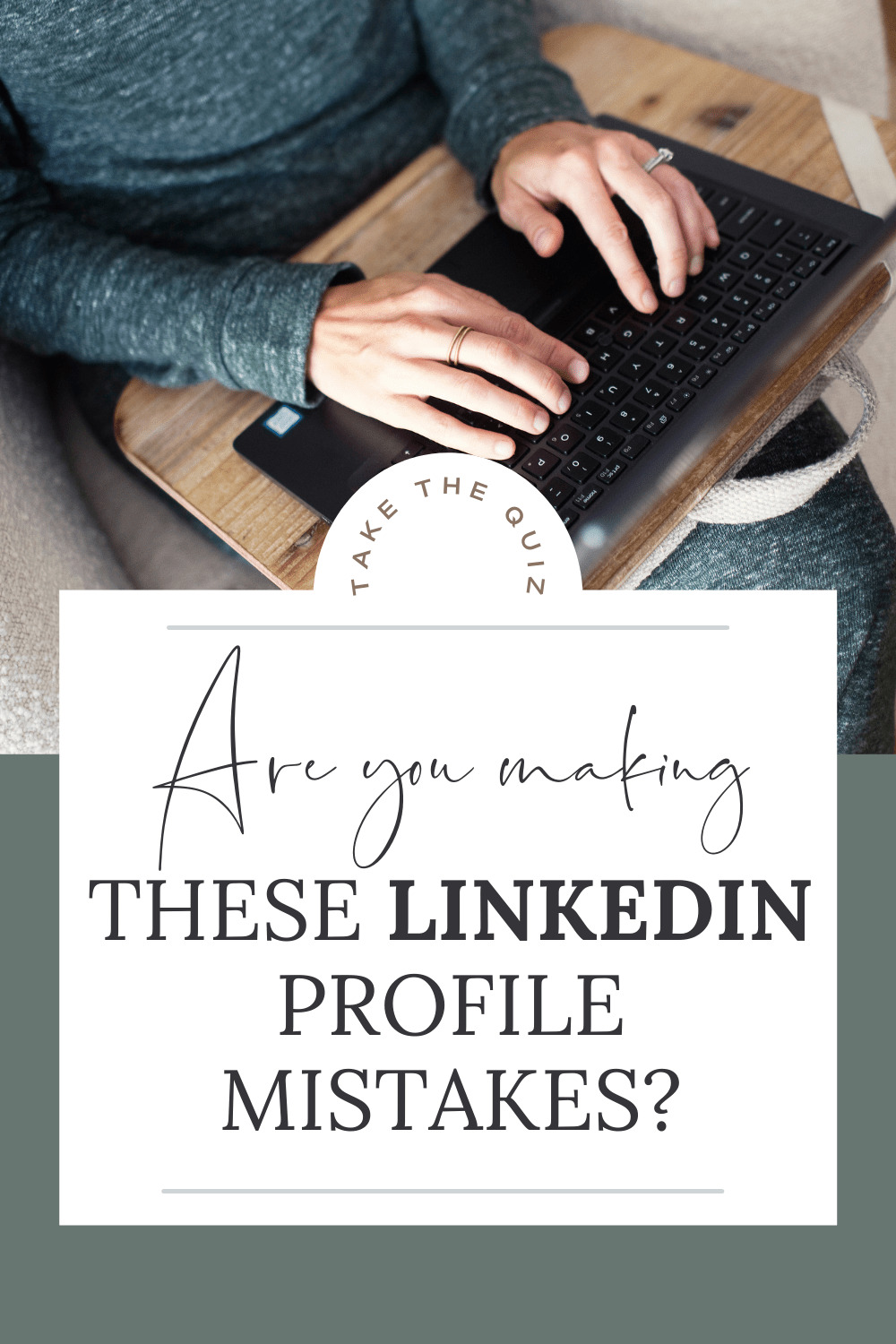 Are You Making These LinkedIn Profile Mistakes? (Quiz)